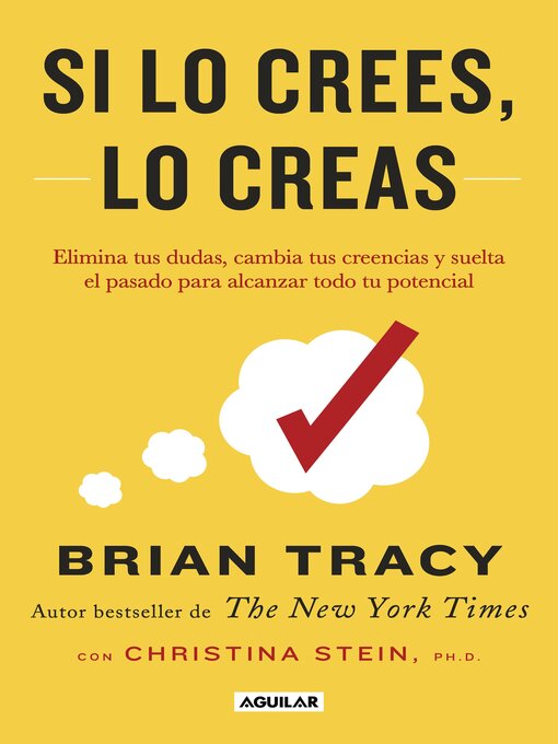 Detalles del título Si lo crees, lo creas de Brian Tracy - Disponible